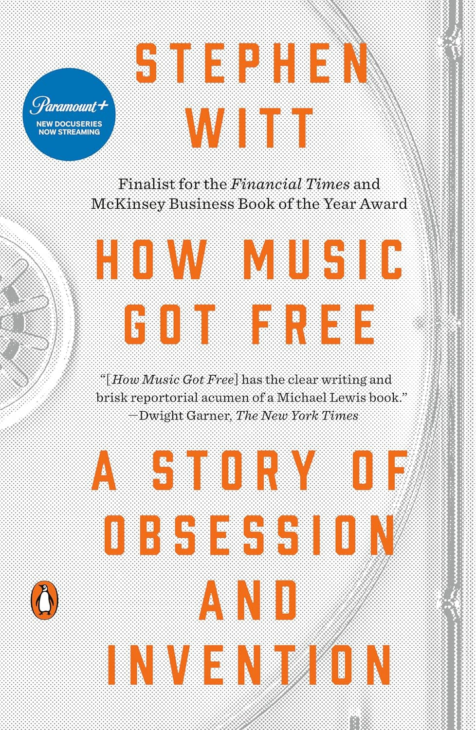 Book cover of book "How Music Got Free" by Stephen Witt, featuring orage text marking book details over a white background.