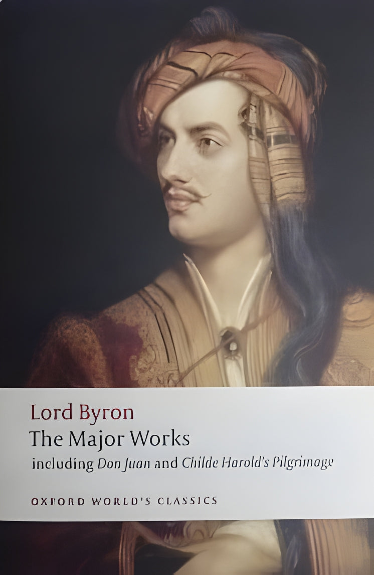 Book cover of 'The Major Works' by Lord Byron with a portrait of the author.