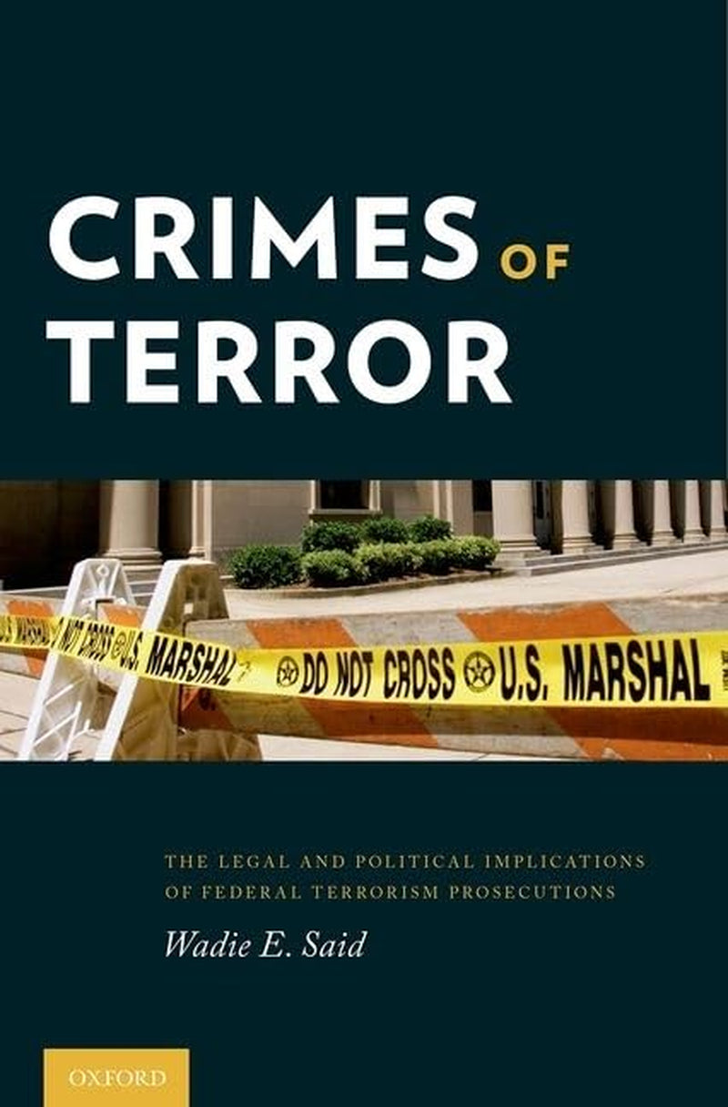 Book cover of 'Crimes of Terror' featuring a title and author name, Wadie E. Said, with a background image of a crime scene with yellow police tape and U.