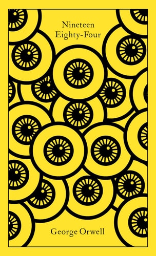 Cover of Nineteen Eighty-Four by George Orwell, featuring a pattern of yellow circles with black silhouettes of telescreens and the Party logo.