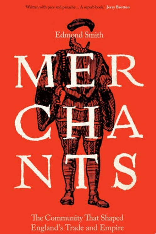 Book cover of 'Merchants' by Edmond Smith with a red background and black and white illustration.