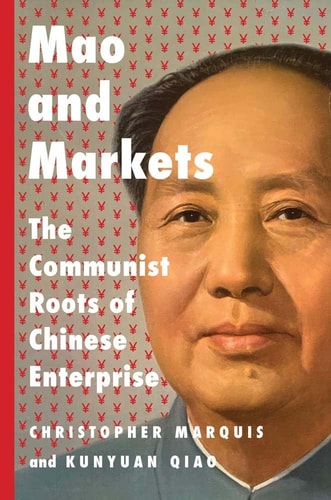 Book cover of 'Mao and Markets' with a portrait of a historical figure on a red and gray patterned background.