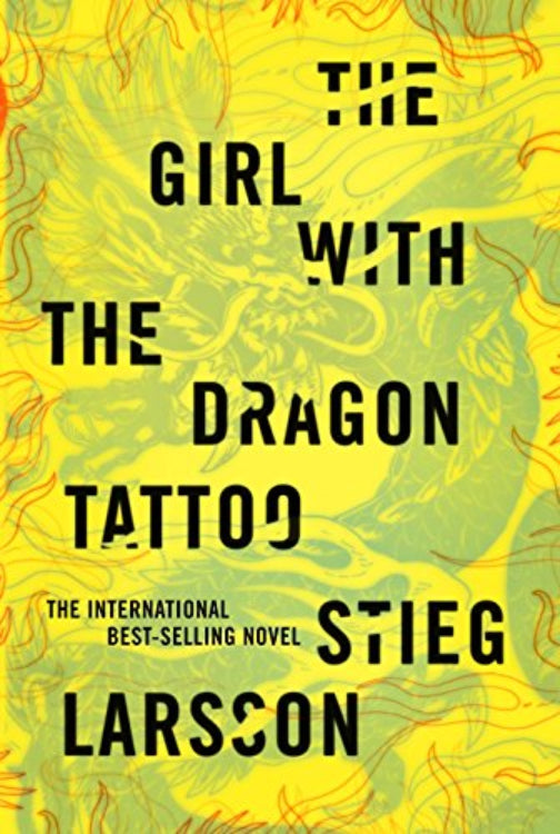 This image features the cover of the international best-selling novel "The Girl with the Dragon Tattoo" by Stieg Larsson. The cover design is striking, with a vivid yellow background that gives a bold and intense feel.