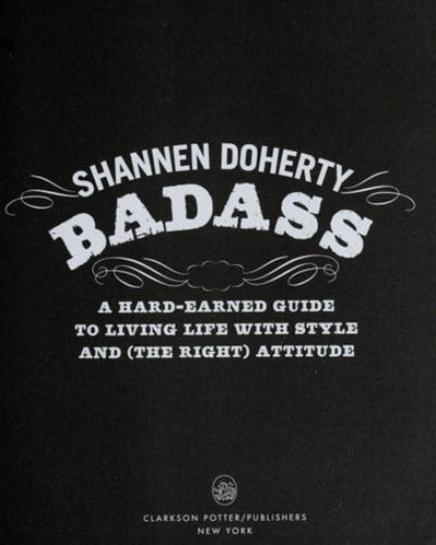 Book cover with 'Shannen Doherty BADASS' text on a black background