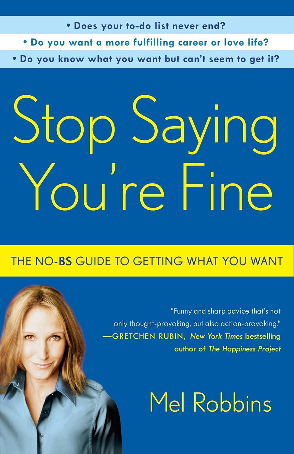 Book cover of 'Stop Saying You're Fine' by Mel Robbins with a blue background and yellow text.