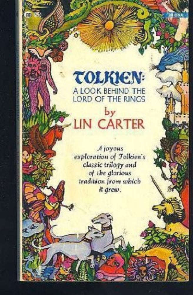 Book cover of 'Tolkien: A Look Behind the Lord of the Rings' by Lin Carter with colorful illustrations and text.