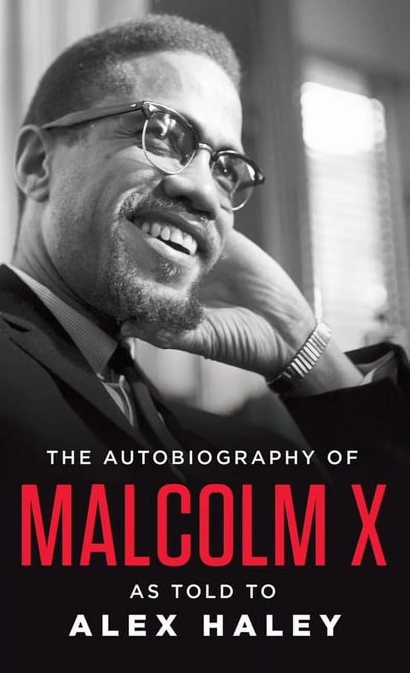 Book front cover of "The Autobiography of Malcolm X" by Malcolm X & Alex Haley, featuring a photo in black and white of Malcom X smiling and white and red text detailing book title and contributor Alex Haley.