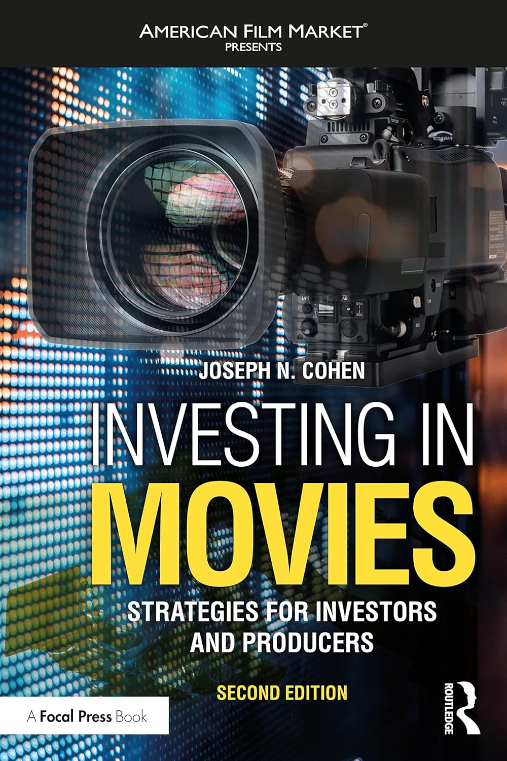 Book cover of 'Investing in Movies: Strategies for Investors and Producers' by Joseph N. Cohen, with a camera and cityscape background.