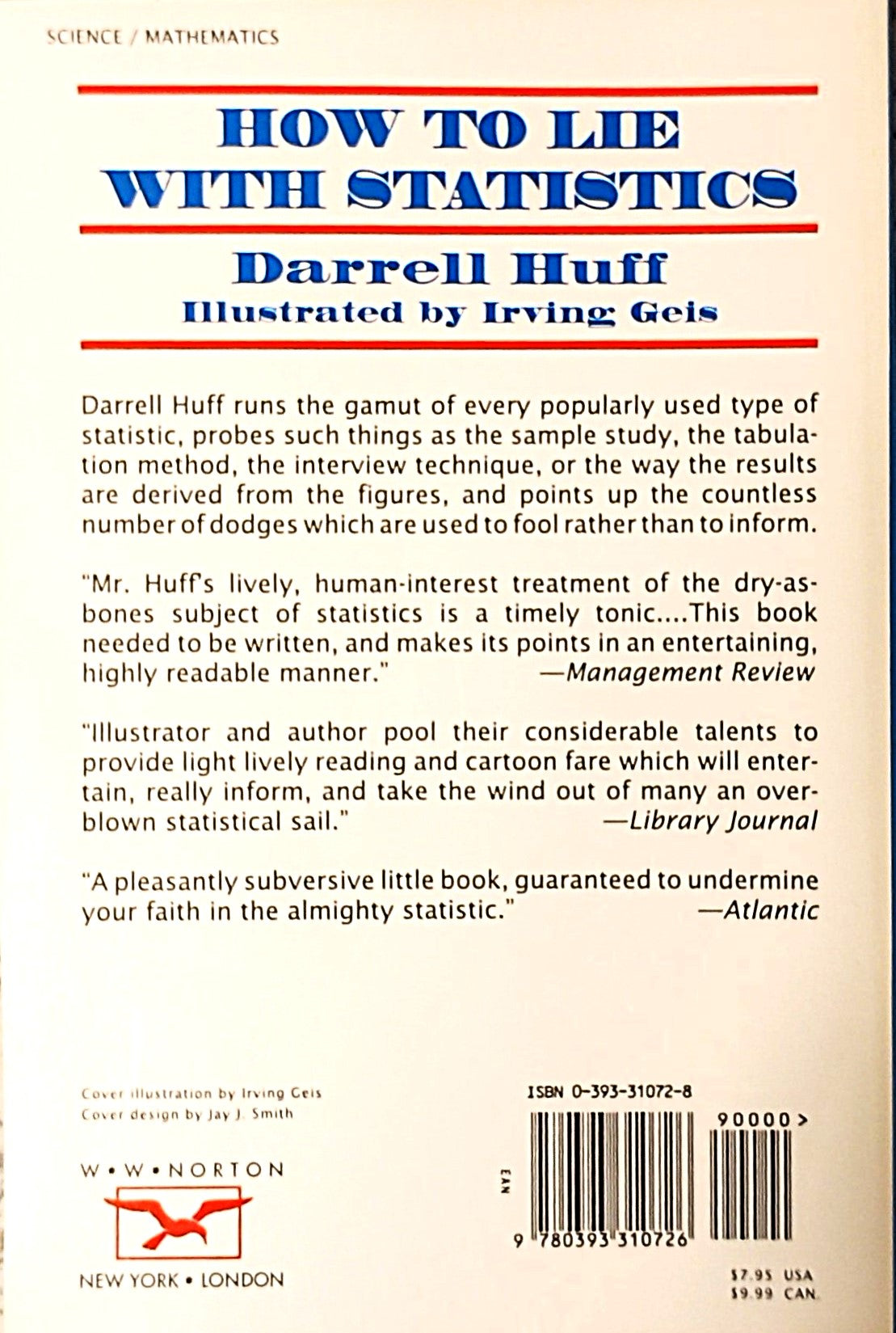 How to Lie with Statistics by Darrell Huff & Irving Geis