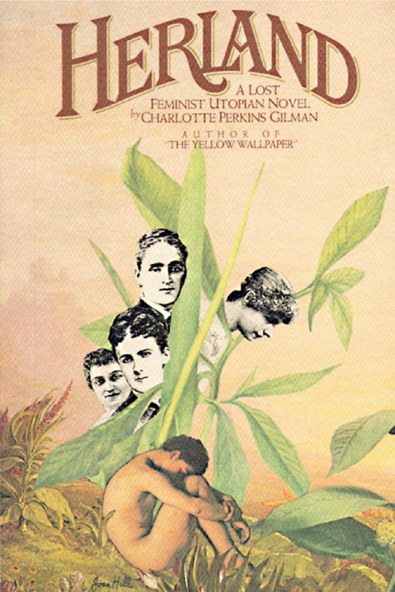 Herland: Feminist Utopian Novel by Charlotte Perkins Gilman