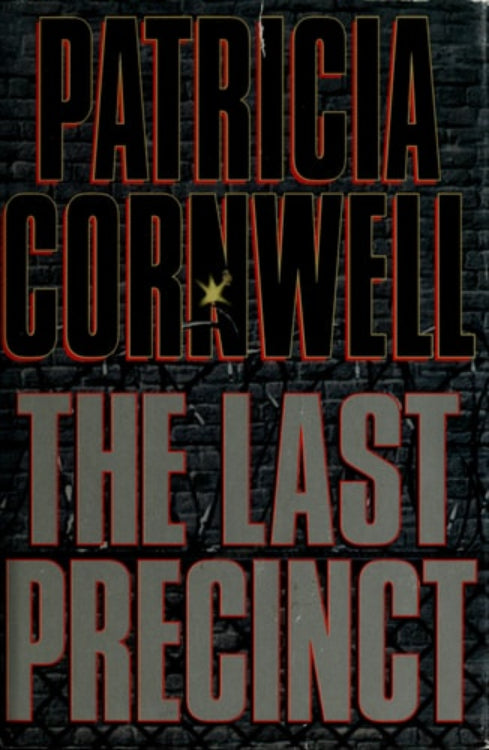 The cover of the book 'The Last Precinct' by Patricia Cornwell, featuring a dark background with title and author name in white and red text.
