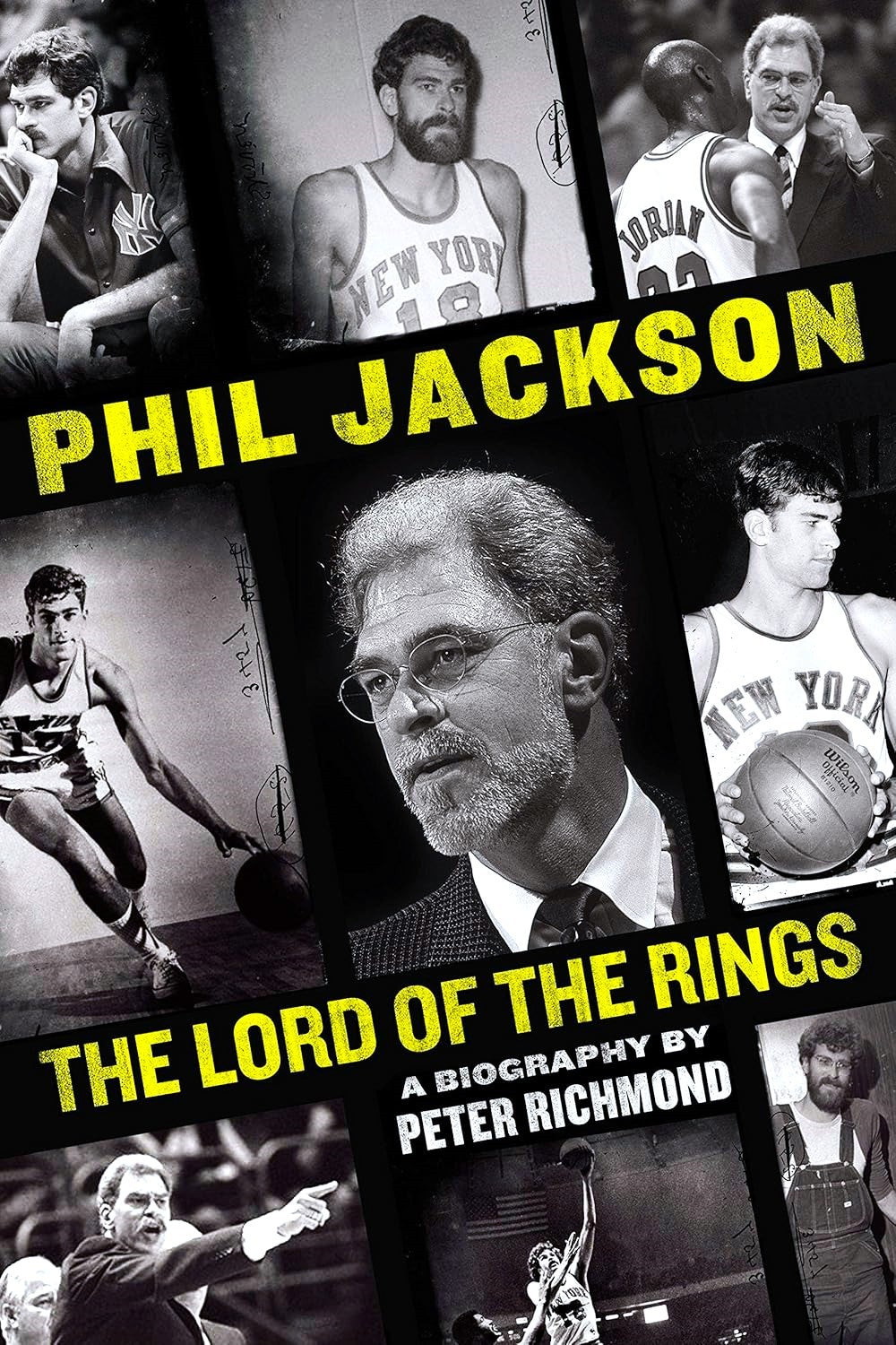 Book cover of 'Phil Jackson: The Lord of the Rings' featuring black and white images of Phil Jackson and basketball players, with the author's name, Peter Richmond, at the bottom.