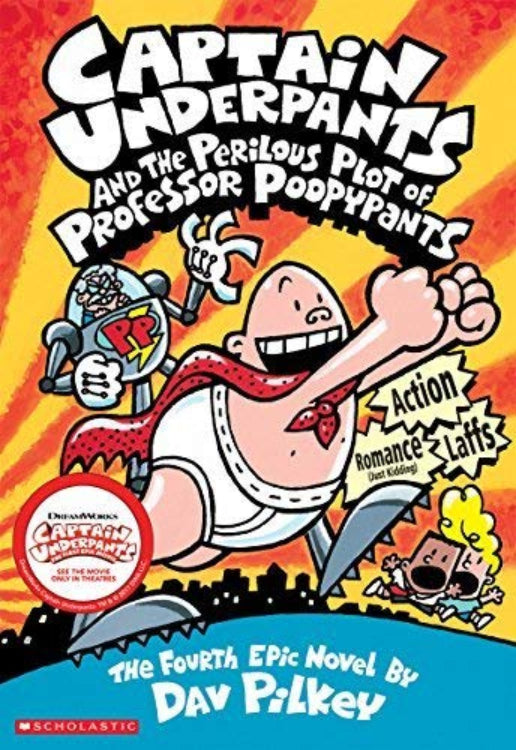 Cover of 'Captain Underpants: And the Perilous Plot of Professor Poopypants' by Dav Pilkey, depicting cartoon characters George and Harold, and Captain Underpants.