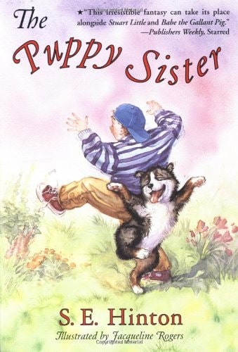 The Puppy Sister by S.E. Hinton