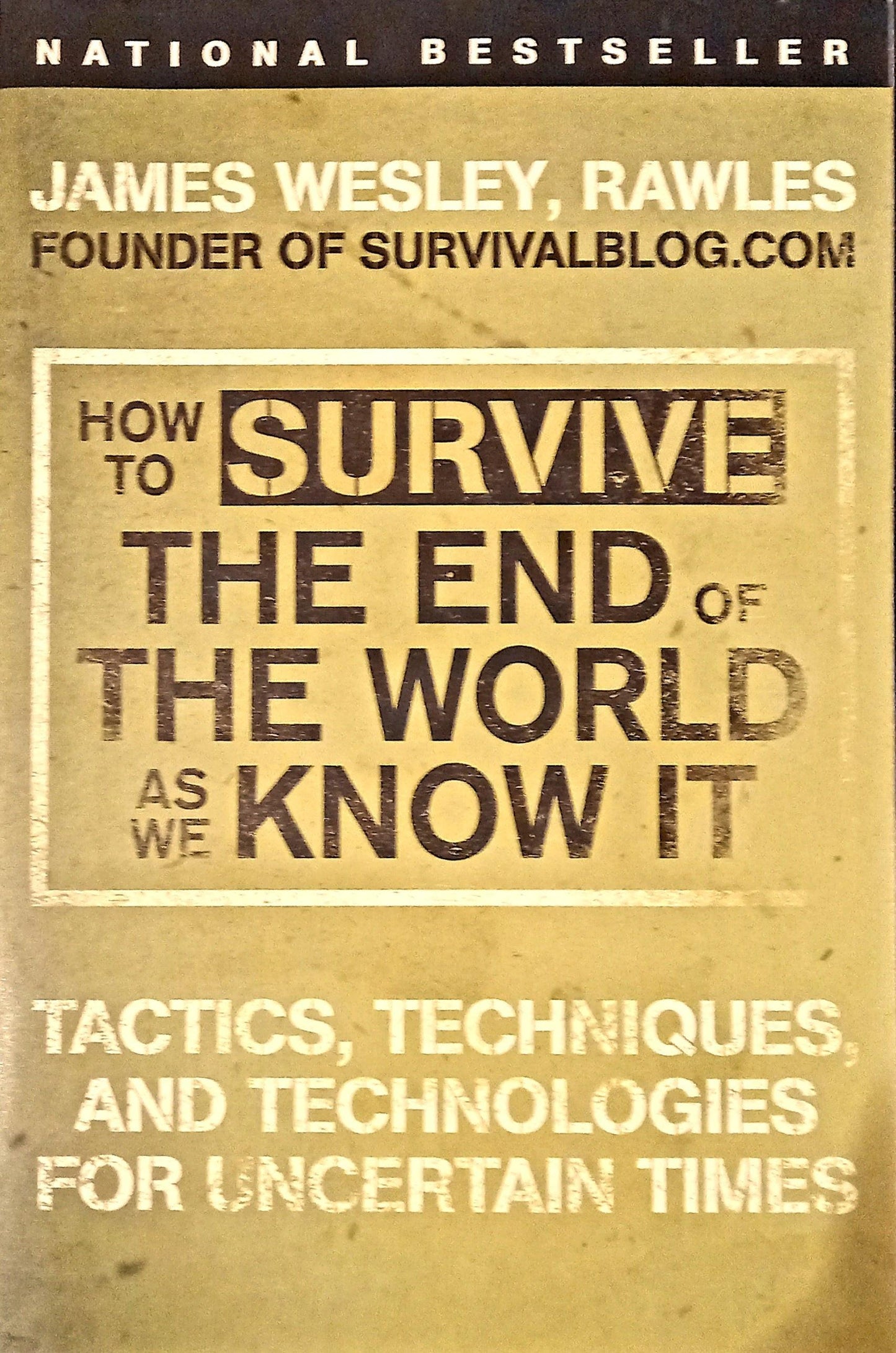 Book cover of 'How to Survive the End of the World as We Know It' by James Wesley Rawles with a vintage design.