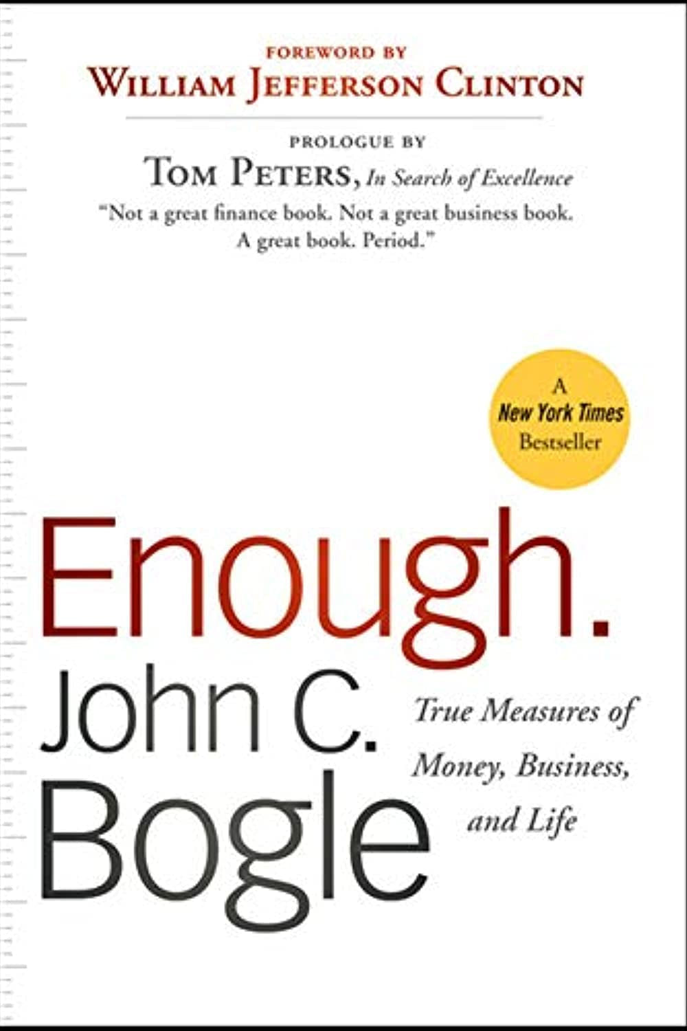 This image features the cover of the book "Enough: True Measures of Money, Business, and Life" by John C. Bogle.