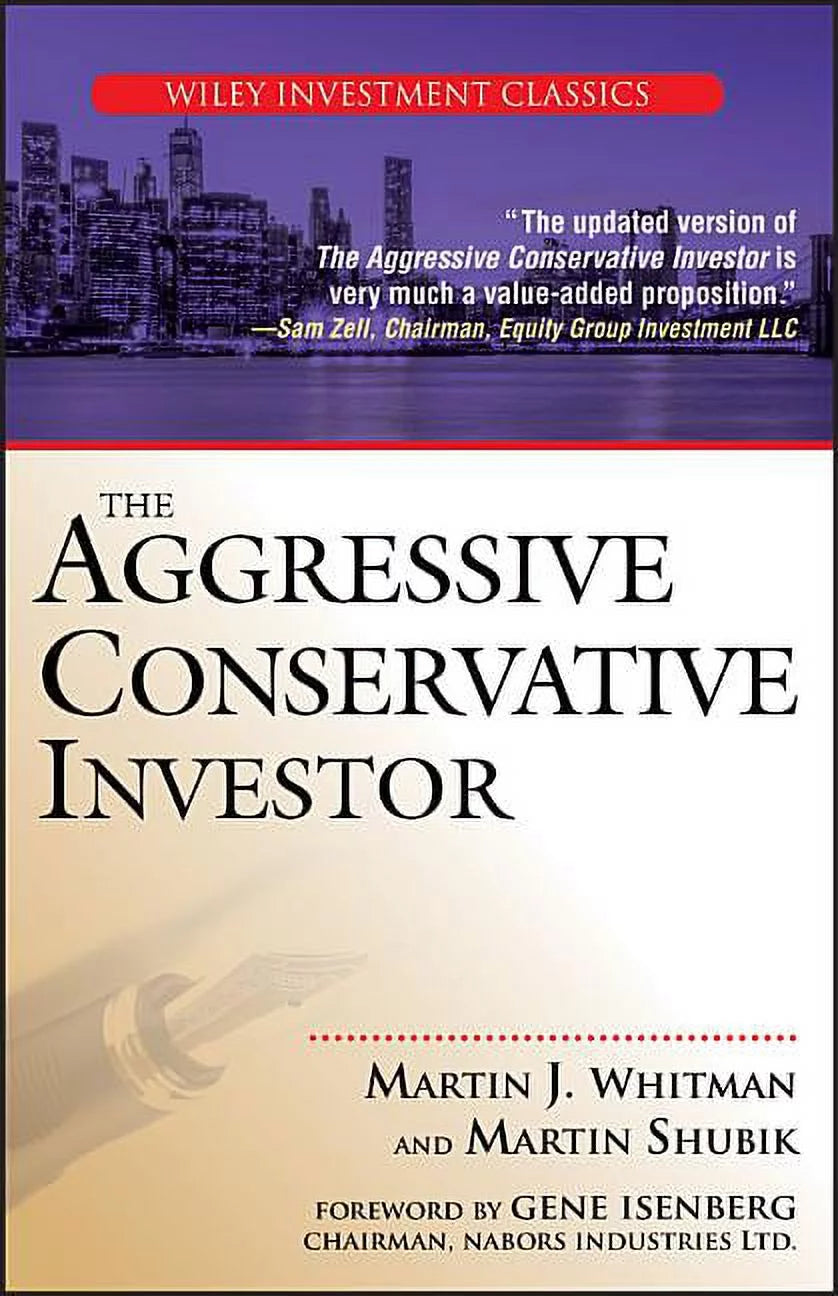 The cover of the book 'The Aggressive Conservative Investor' by Martin Whitman and Martin Shubik, featuring a title text, a subtitle 'Wiley Investment Classics', and a cityscape background.