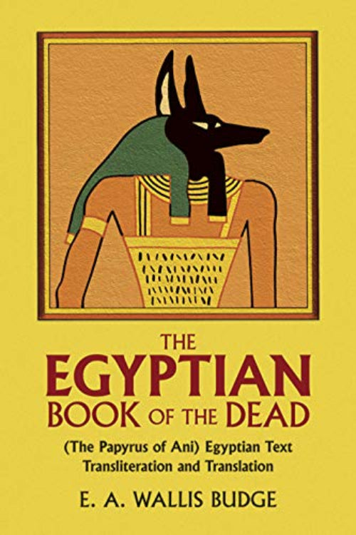 The cover of the book 'The Egyptian Book of the Dead' by E.A.