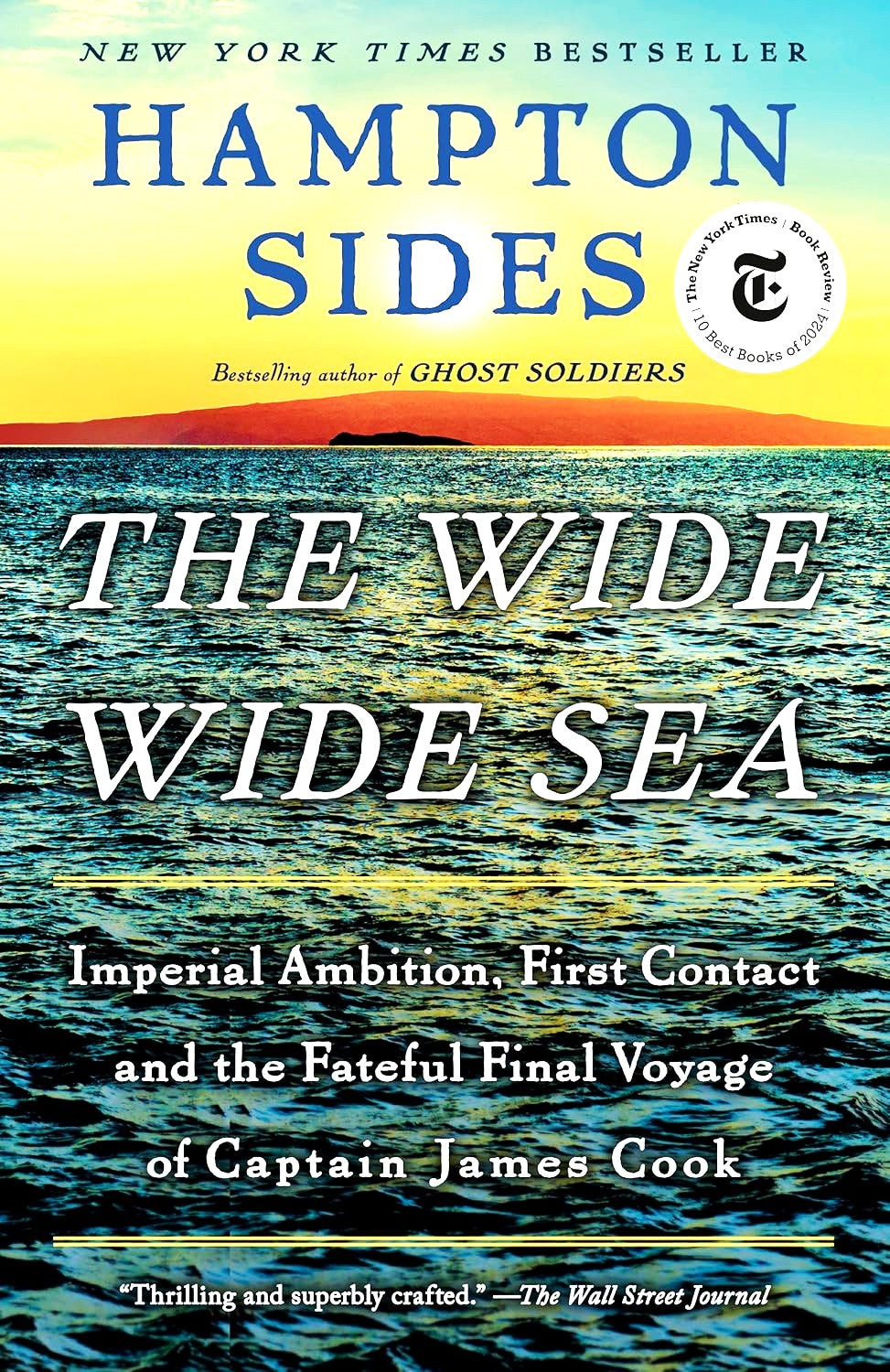 Book cover of 'The Wide Wide Sea' by Hampton Sides with a seascape background.