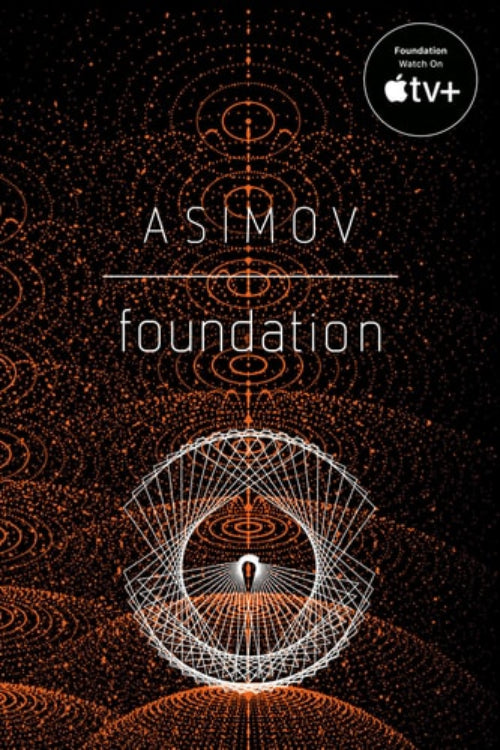 Book cover for 'Foundation' by Isaac Asimov, featuring a geometric design with a spiral and the Apple TV+ logo.