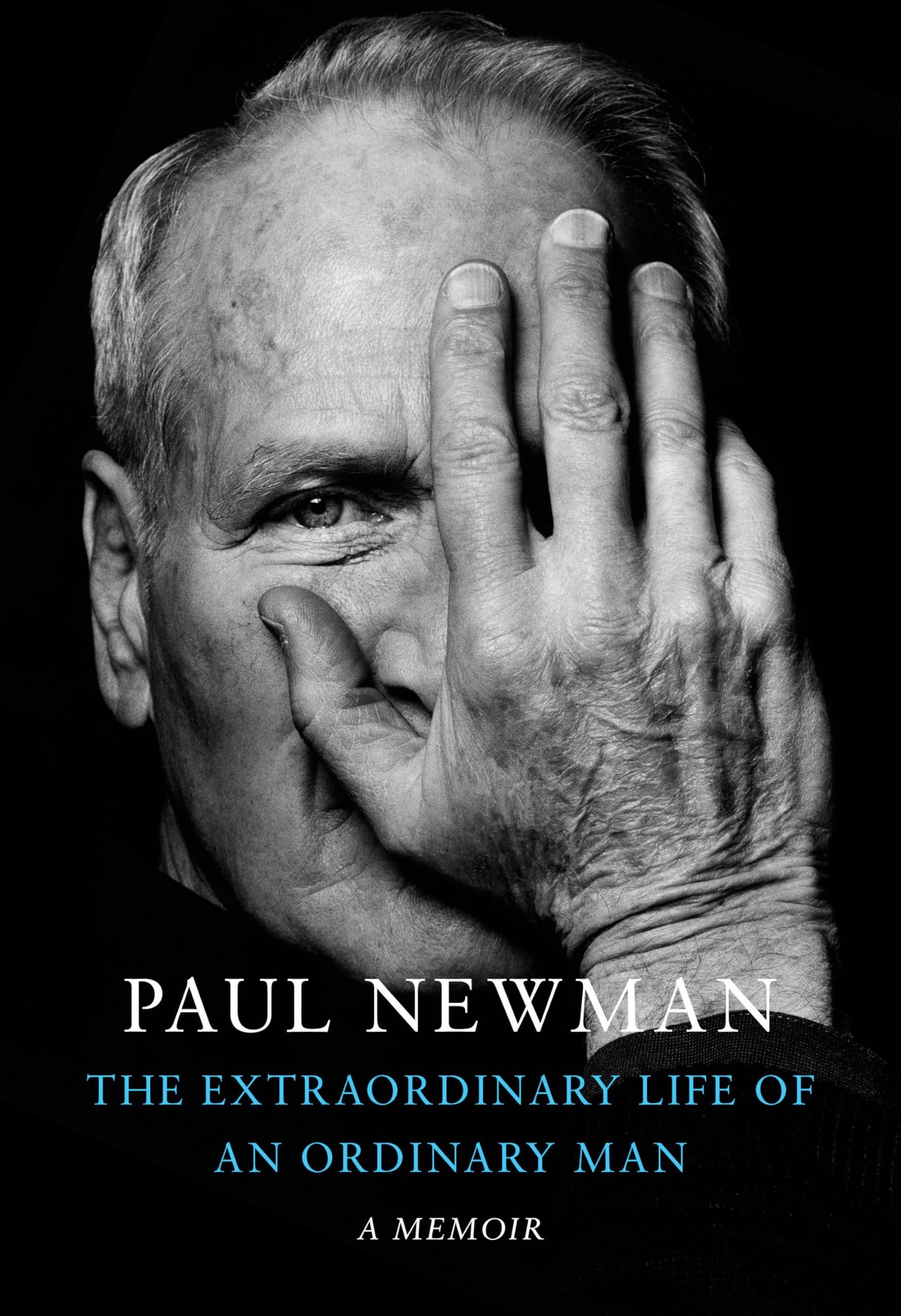 Book cover of 'The Extraordinary Life of an Ordinary Man' by Paul Newman with a black and white photo of a man covering his face with his hand.