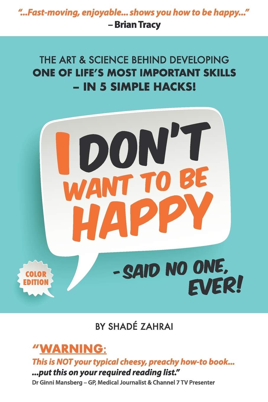 Book cover of 'I Don't Want to Be Happy' with a speech bubble graphic on a blue background.