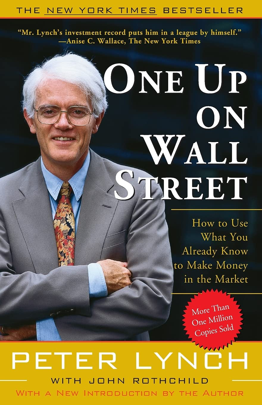 Book front cover of "One Up On Wall Street: How To Use What You Already Know To Make Money In The Market" by Peter Lynch With John Rothchild