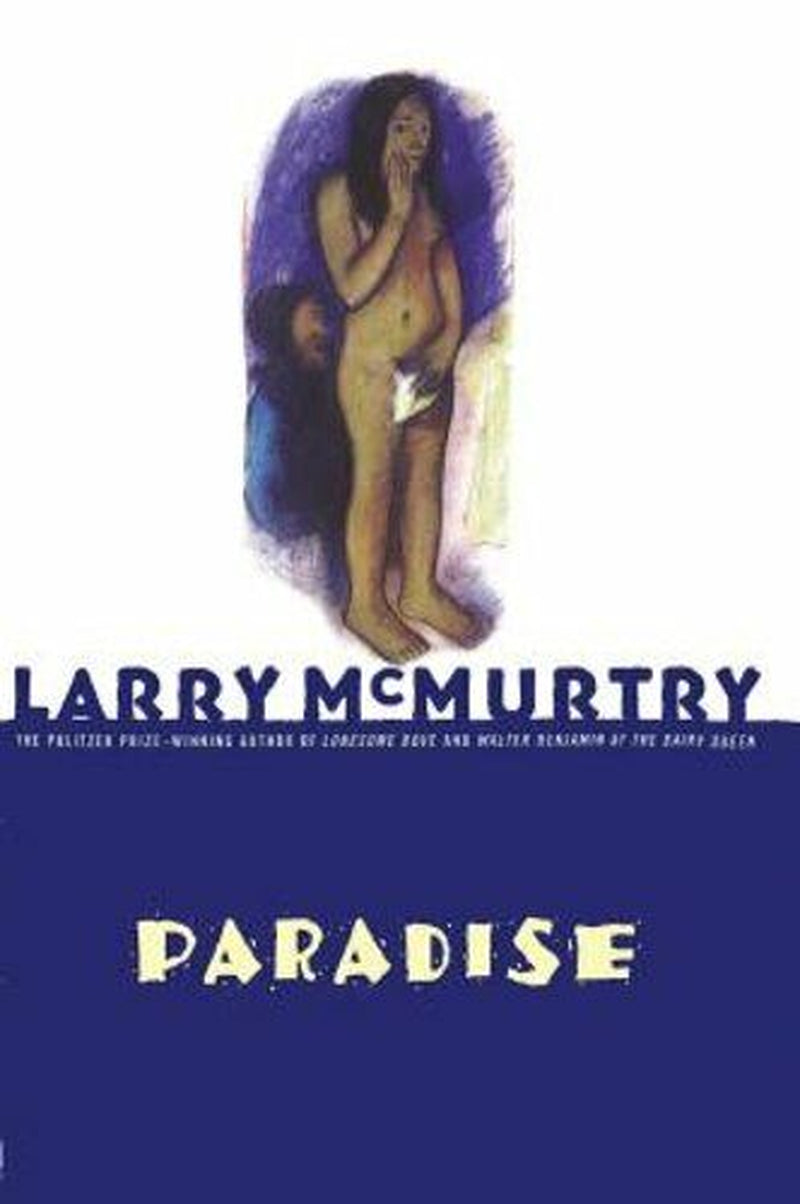 This image features the cover of the book "Paradise" by Larry McMurtry. The cover design is minimalist, utilizing a plain blue background that contrasts with the central image of an artwork depicting a figure seated in a contemplative pose.