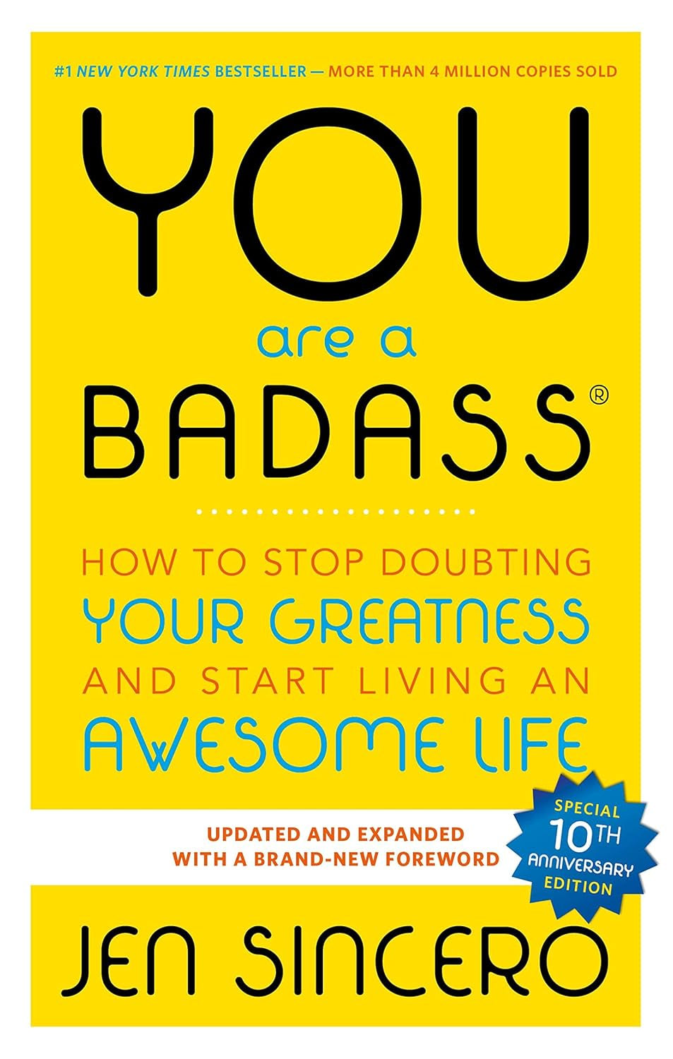 Book cover of 'You Are a Badass: How to Stop Doubting Your Greatness by Jen Sincero' with yellow background and black text.