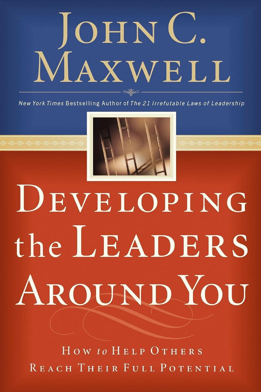 Front cover of the book 'Developing the Leaders Around You' by John C. Maxwell.