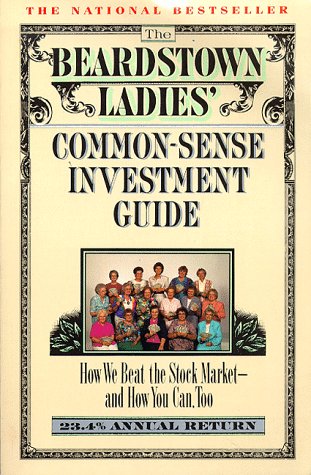 The Beardstown Ladies' Common-Sense Investment Guide