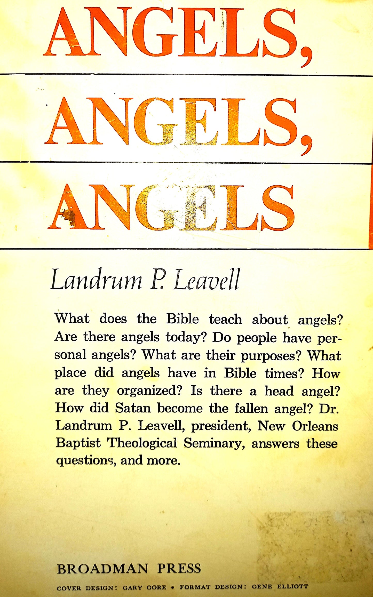 Angels, Angels, Angels by Landrum P. Leavell