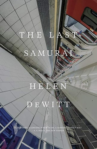 Book cover of 'The Last Samurai' by Helen DeWitt with a modern architectural design.
