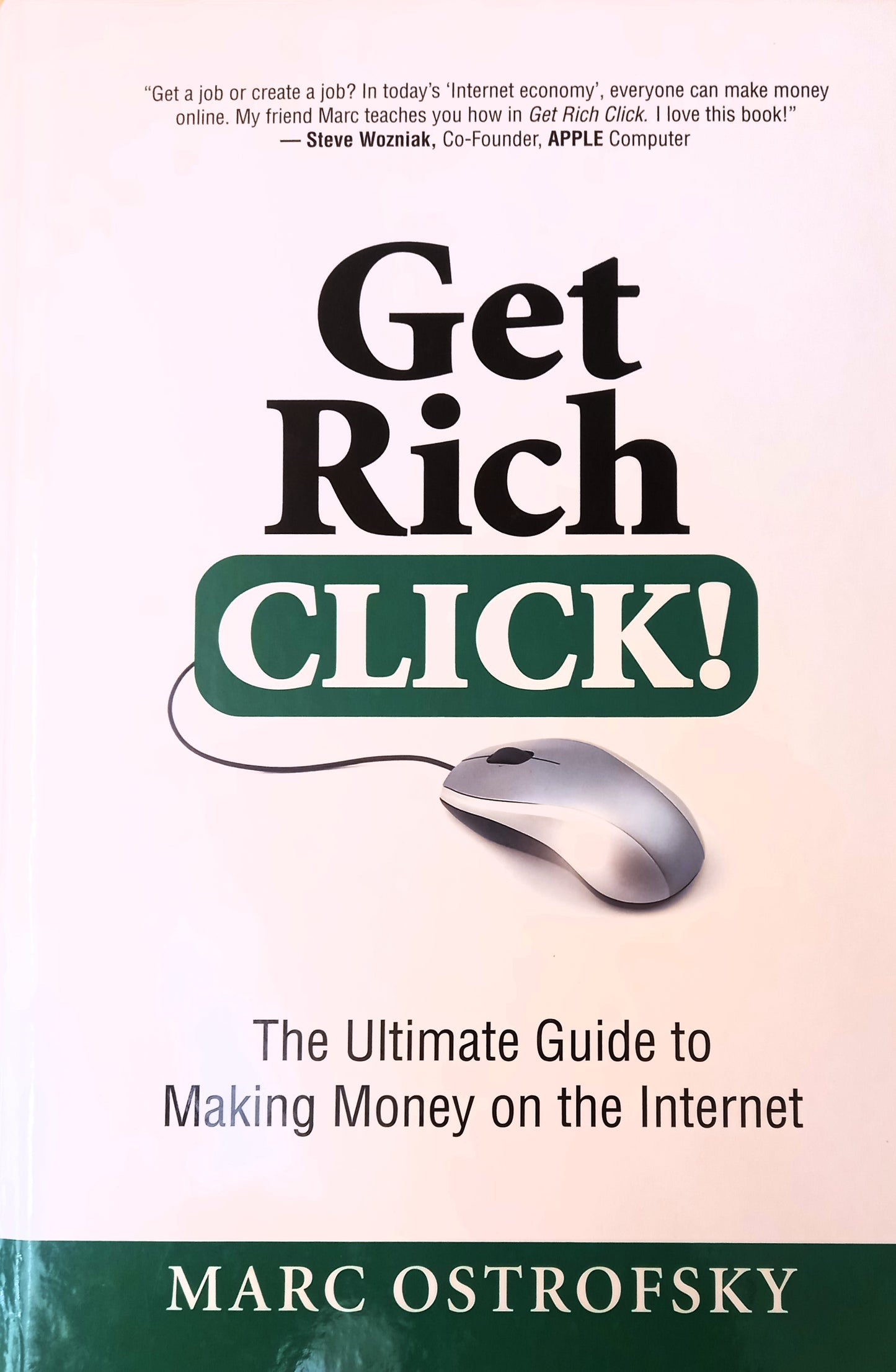 The cover of the book 'Get Rich Click!: The Ultimate Guide to Making Money on the Internet' by Marc Ostrofsky, featuring a white background with the author's name at the top and the title below. An image of a computer mouse is also visible on the cover.