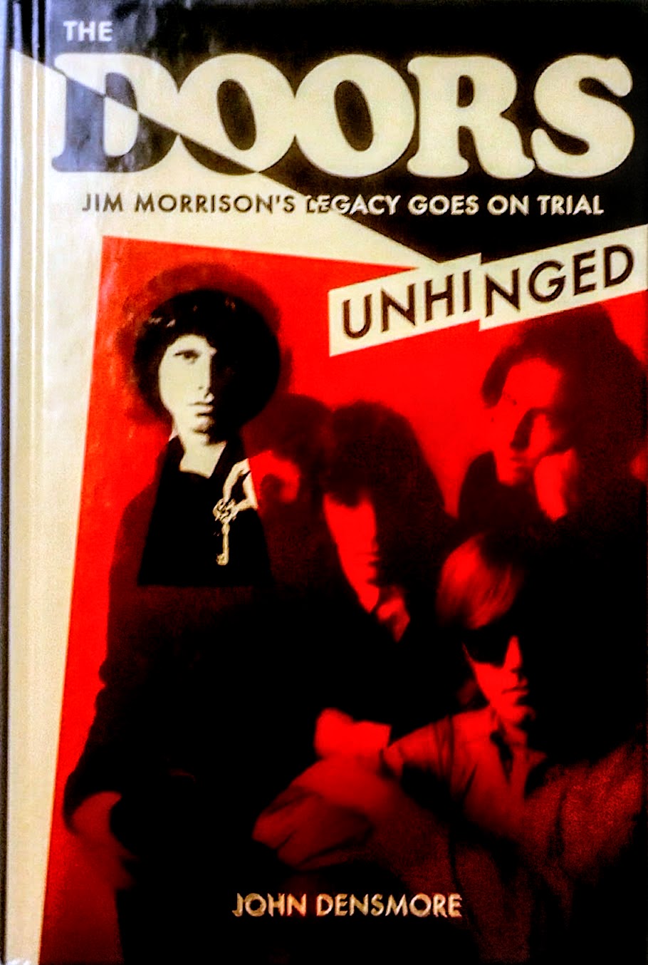 Autographed John Densmore: The Doors Unhinged Hardcover Limited Edition