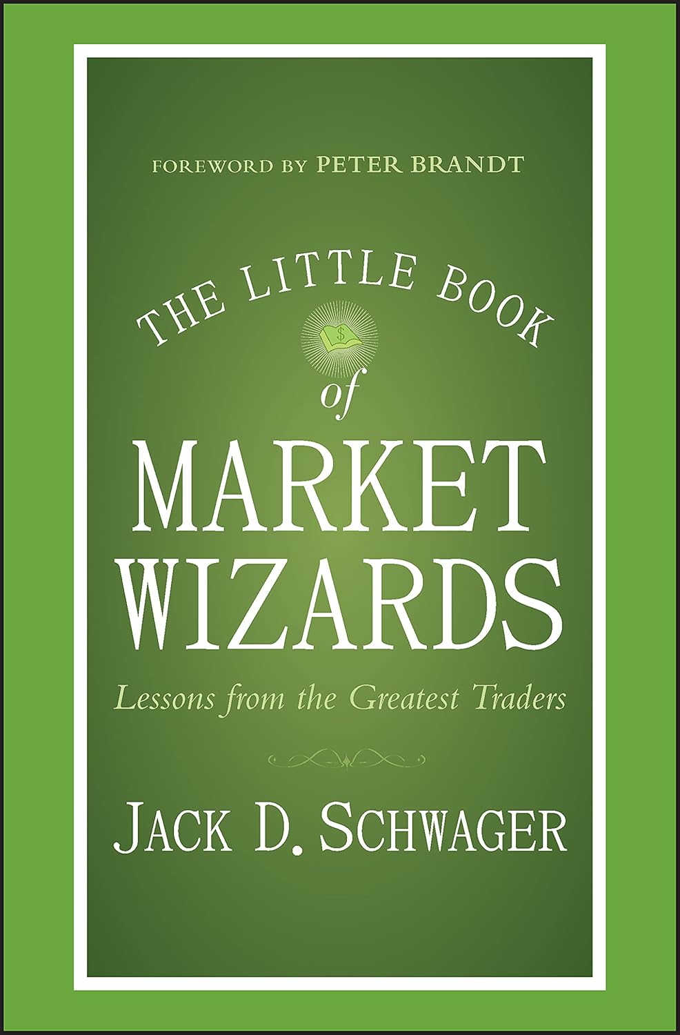 Book front cover of 'The Little Book of Market Wizards' by Jack D. Schwager, with a green background and white text.