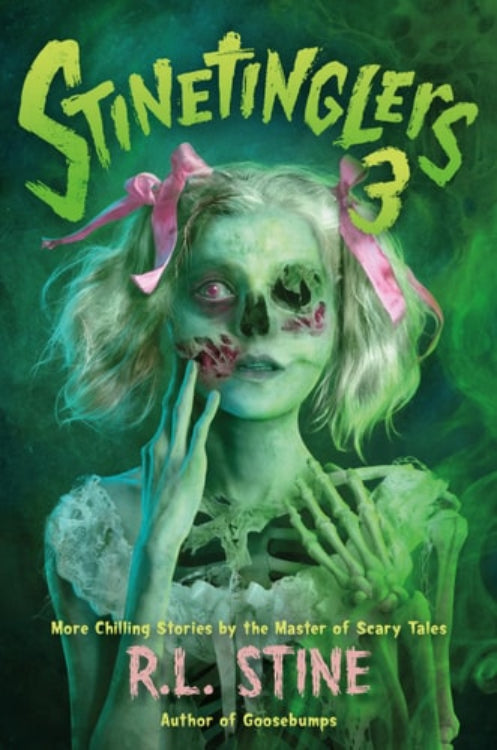 Book cover for 'Stinetinglers 3: More Chilling Stories' featuring a child with green makeup and bandages, giving a spooky expression.