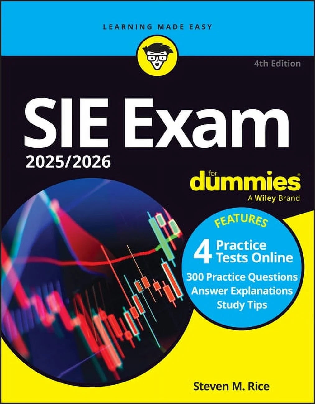 SIE Exam 2025-2026 for Dummies: Securities Industry Essentials Exam Prep + Practice Tests + Flashcards Online by Steven M. Rice