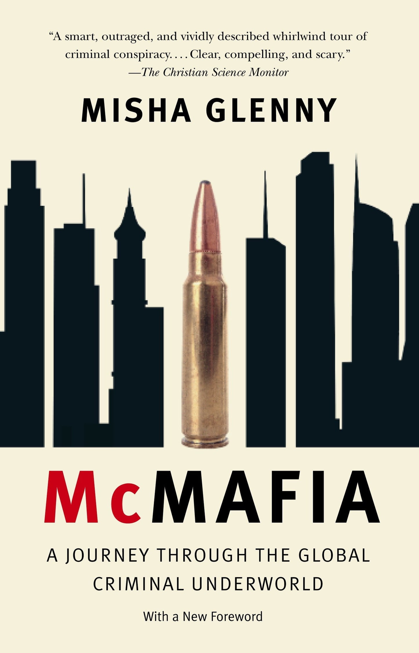 Cover of the book 'McMafia: A Journey Through The Global Criminal Underworld' by Misha Glenny, featuring a bullet with a cityscape in the background, reflecting the theme of organized crime.