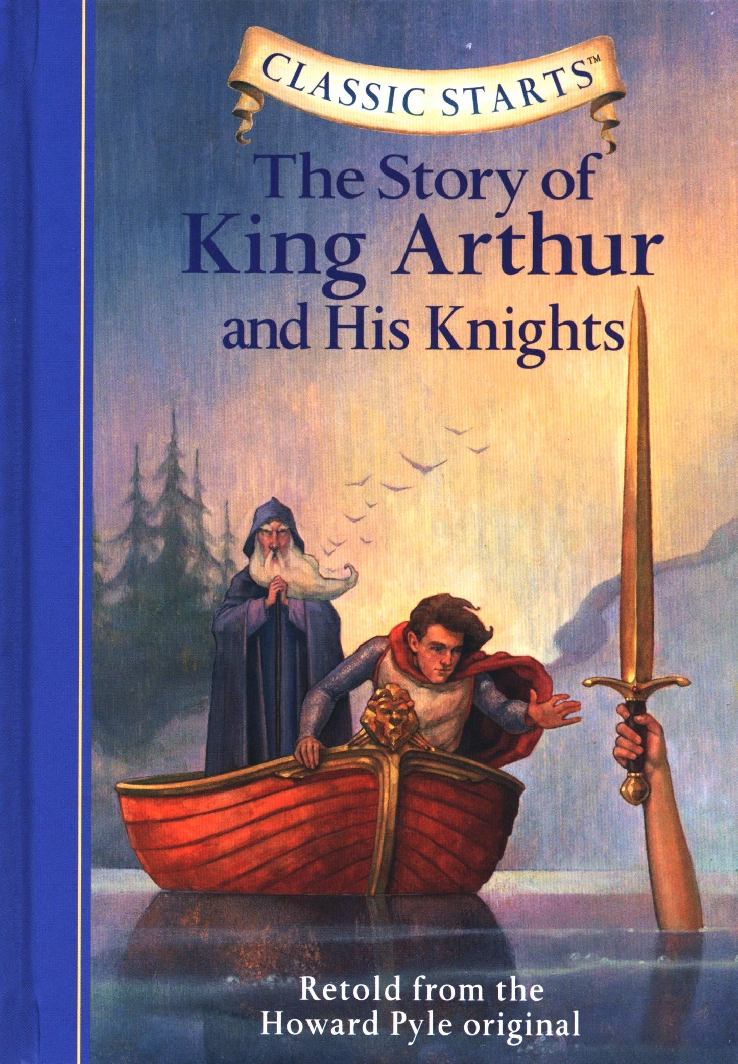 Front cover of The Story of King Arthur and His Knights by Howard Pyle