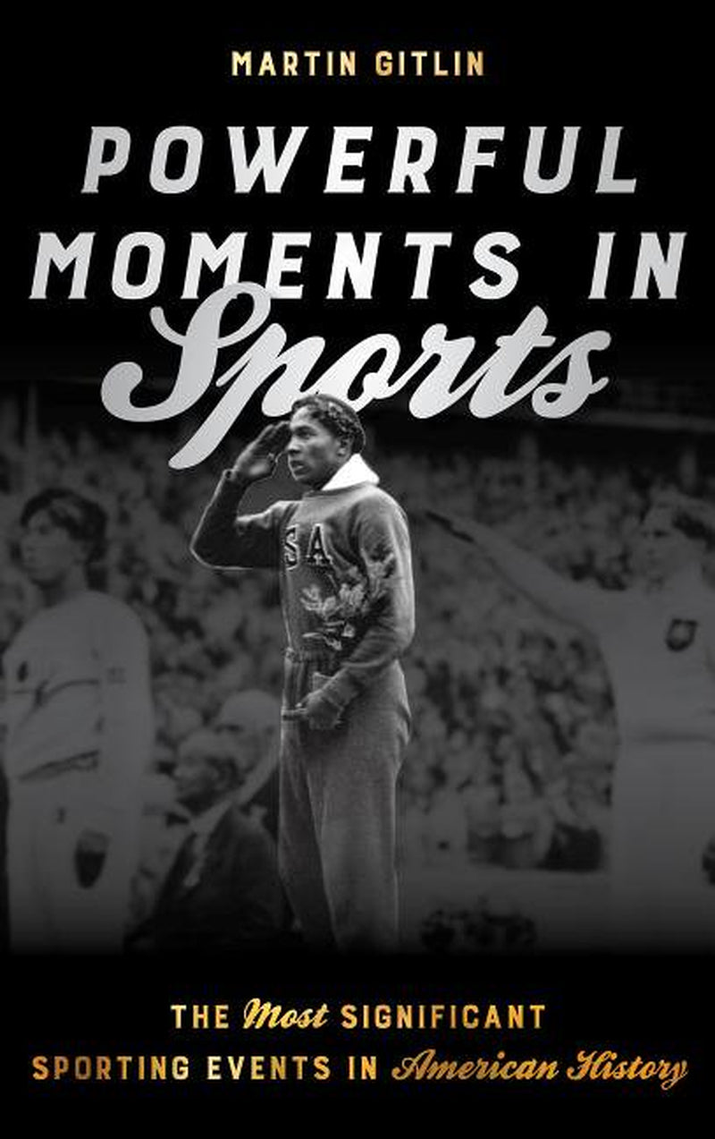 Book cover of 'Powerful Moments in Sports' by Martin Gitlin featuring a black and white image of a male figure with a trophy, with the title and author's name in gold lettering.