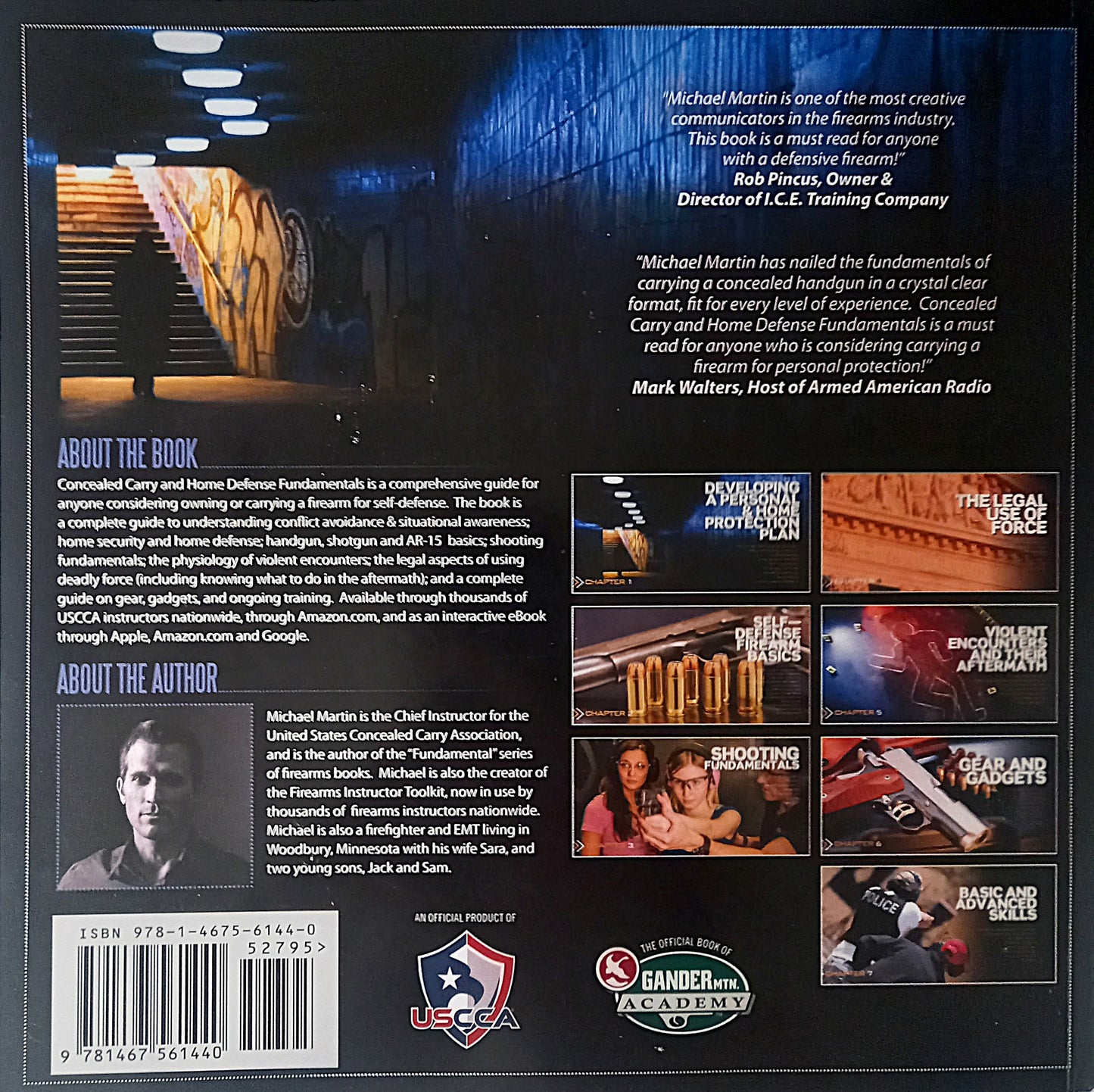 Back cover of Concealed Carry & Home Defense Fundamentals: A Comprehensive Guide for Anyone Considering Owning Or Carrying a Firearm for Self-Defense USCCA Edition by Michael Martin