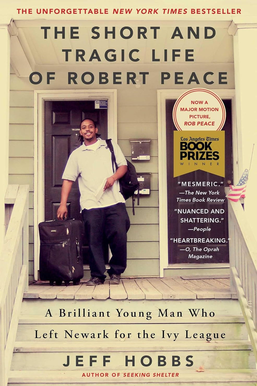 The cover of the book 'The Short and Tragic Life of Robert Peace' by Jeff Hobbs, featuring an image of the author, Jeff Hobbs, standing in front of a house with a young man leaving with a suitcase.