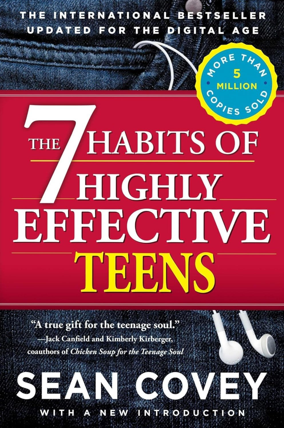 The 7 Habits of Highly Effective Teens: The Ultimate Teenage Success Guide by Sean Covey