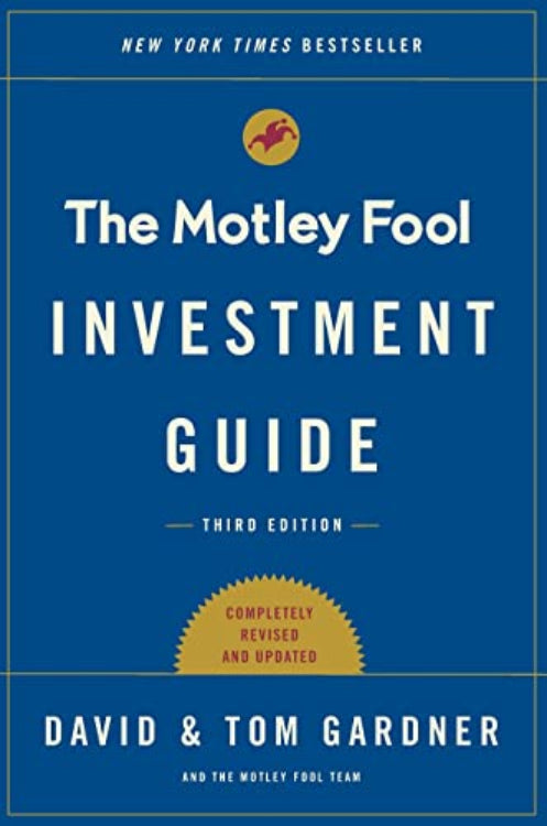 This image displays the cover of "The Motley Fool Investment Guide" by David and Tom Gardner. The cover features a deep blue background with the title prominently displayed in white and yellow lettering.