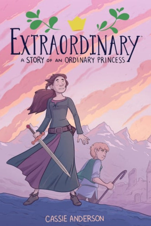 Book cover of 'Extraordinary: A Story of an Ordinary Princess' by Cassie Anderson with a princess and prince illustration.
