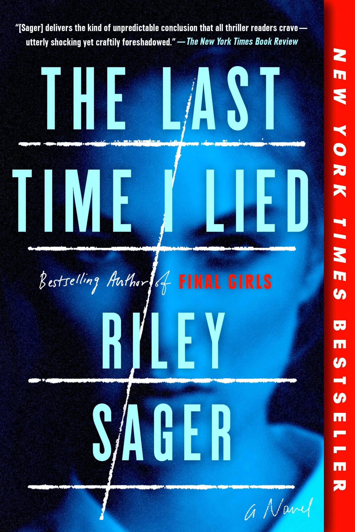 Book cover of 'The Last Time I Lied' by Riley Sager with a blue and red design.