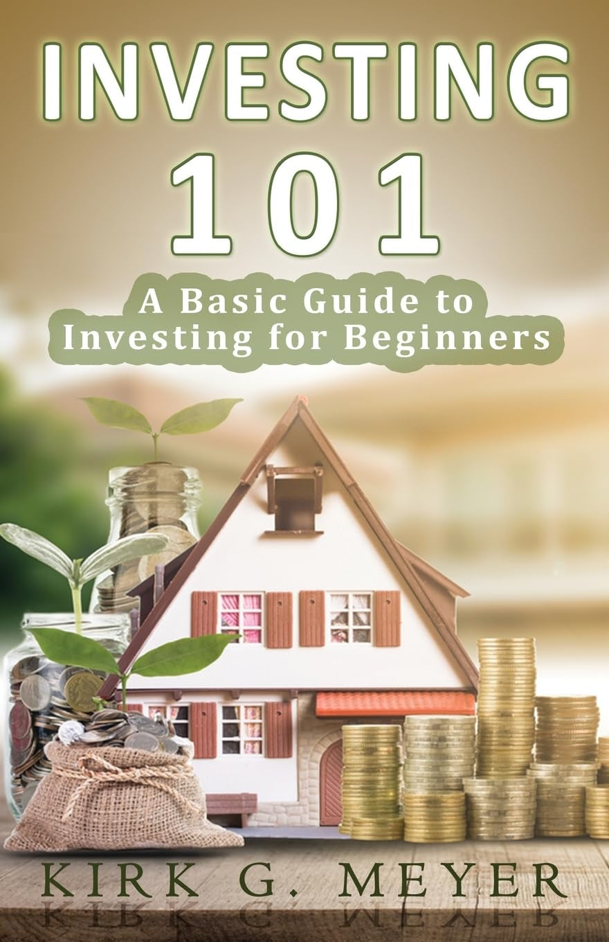 The image features the cover of the book titled "Investing 101: A Basic Guide to Investing for Beginners" by Kirk G. Meyer.