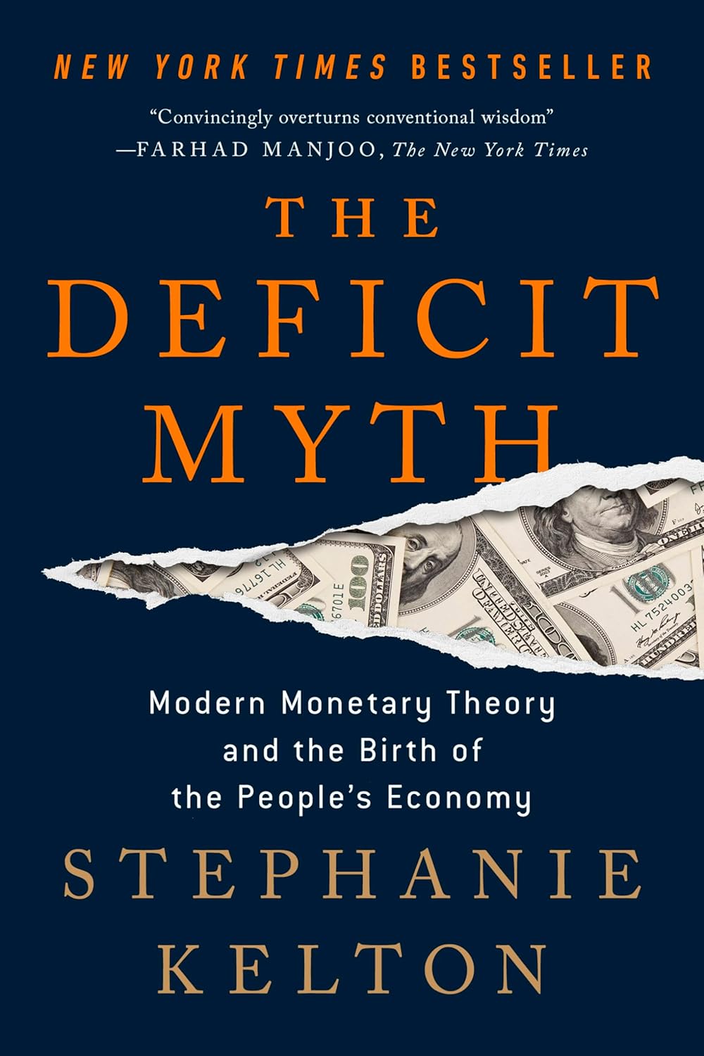 The cover of the book 'The Deficit Myth' by Stephanie Kelton, featuring a design with money and the title text.