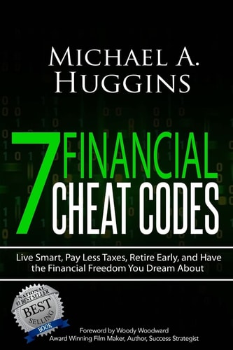 Book cover of '7 Financial Cheat Codes' by Michael A. Huggins with a black background and green and white text.